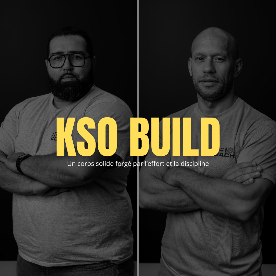 KSO Build — un corps solide forgé par l'effort et la discipline